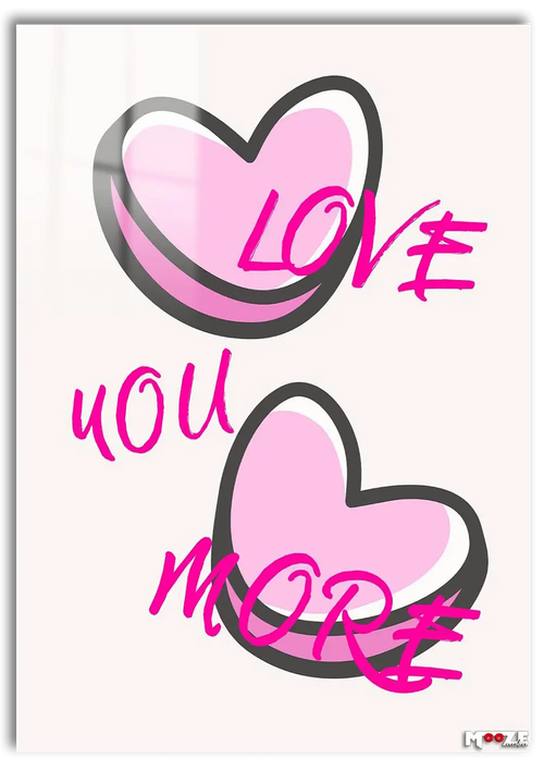 Love You More: Minimal Mesaj