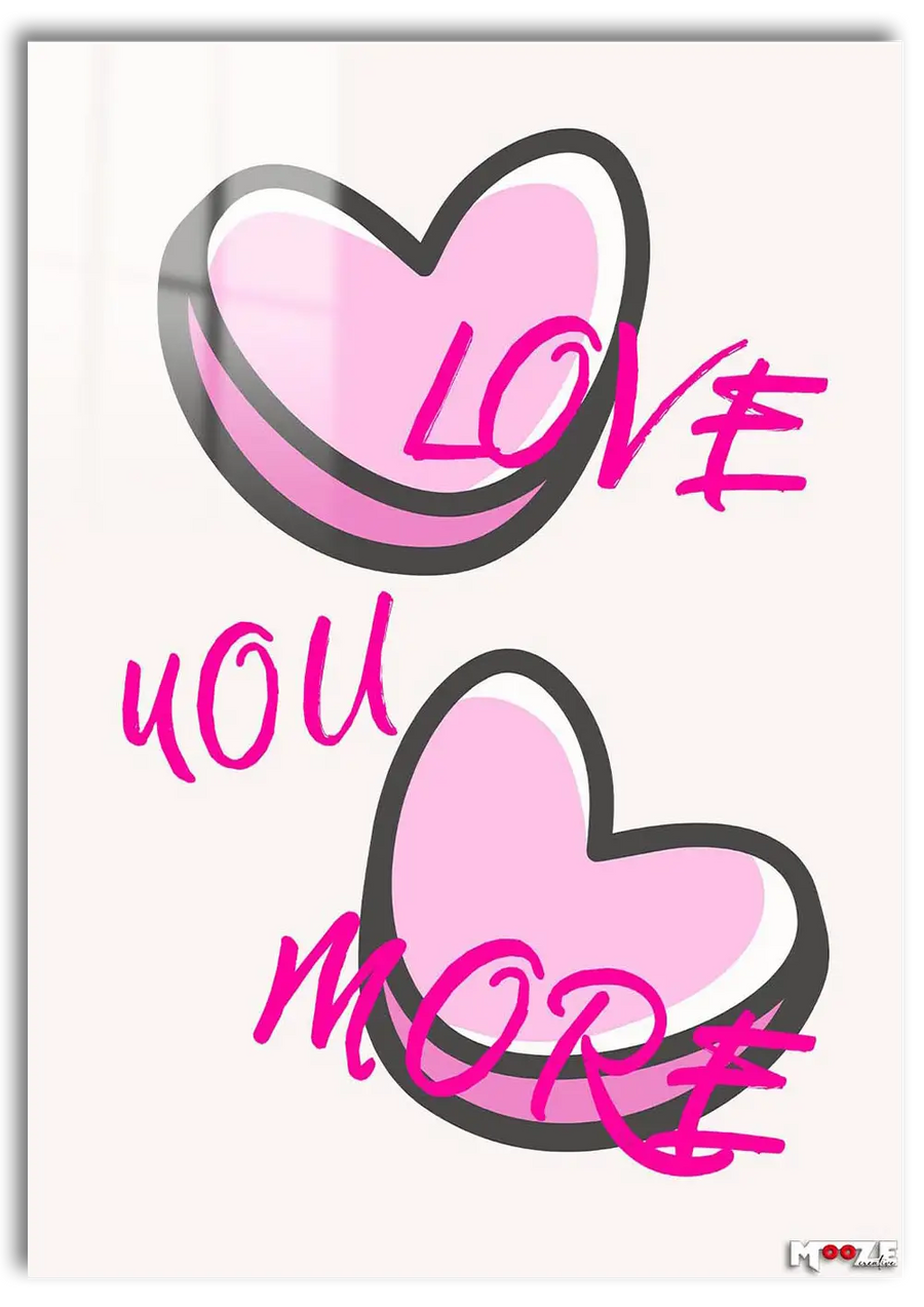 Love You More: Minimal Mesaj